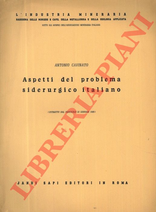 CAVINATO Antonio - - Aspetti del problema siderurgco italiano.