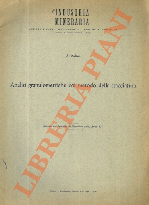 MOLTONI E. - - Analisi granulometriche col metodo della stacciatura.