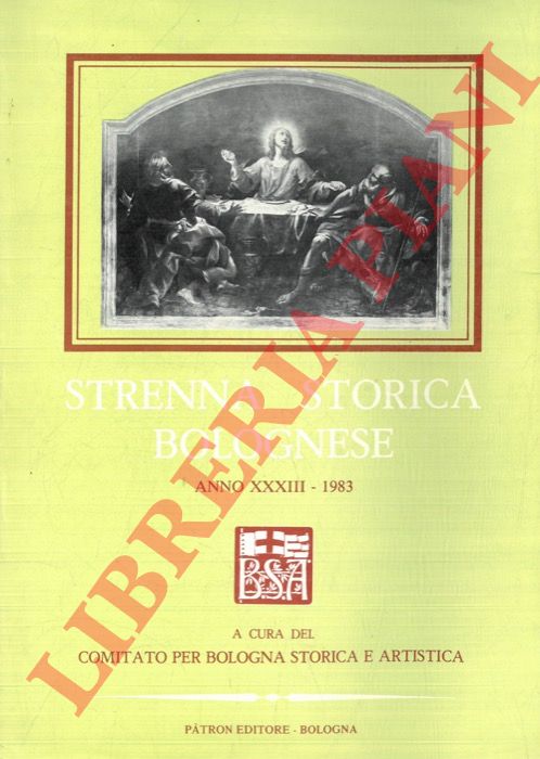 - - Strenna storica bolognese. Anno XXXIII. 1983.