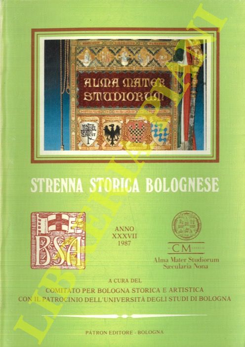 - - Strenna storica bolognese. Anno XXXVII. 1987.
