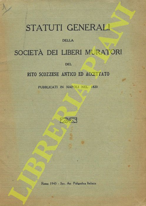 FARINA Salvatore - - Rituali dei lavori dell'ordine degli antichi liberi accettati muratori (A.L.A.M.).