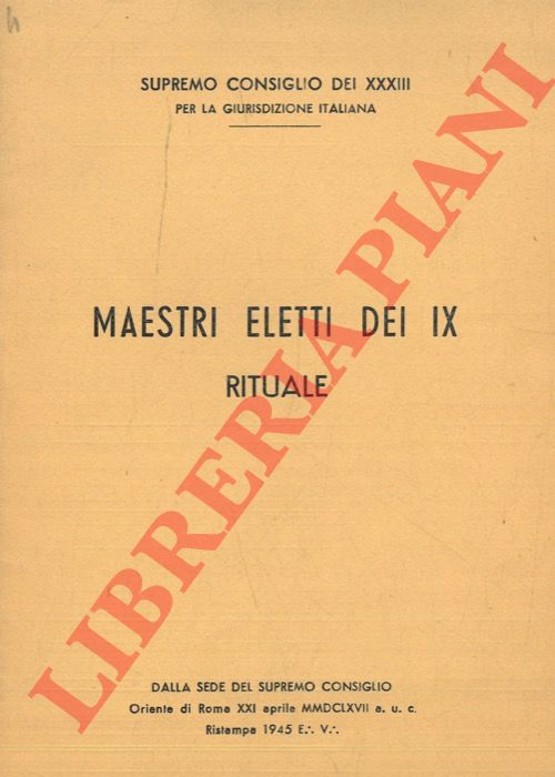 Supremo Consiglio dei XXIII per la giurisdizione itsliana - - Maestri eletti dei IX rituale.