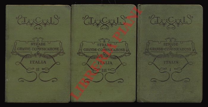 (BERTARELLI Luigi Vittorio) - - Guida itineraria del Touring Club Italiano. Strade di grande comunicazione dell'Italia. Fascicolo I. Italia Settentrionale. Fascicolo II. Italia Centrale e Meridionale. Fascicolo III. Italia Meridionale e Insulare.