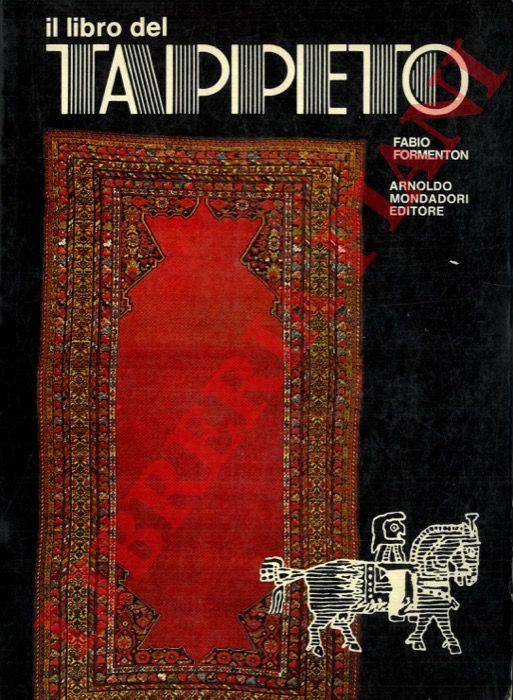 FORMENTON Fabio - - Il libro del tappeto.