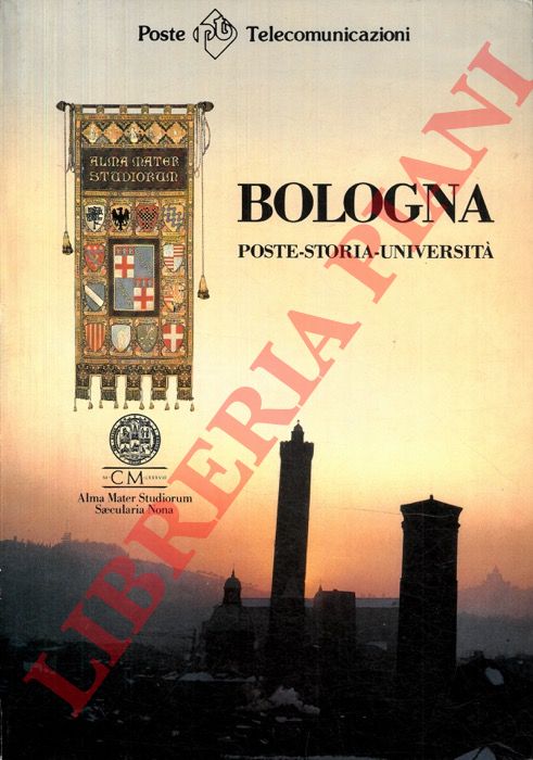 - - Bologna. Poste - Storia - Universit.