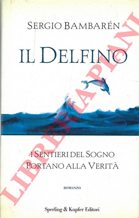 BAMBAREN Sergio - - Il delfino.