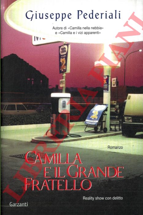 PEDERIALI Giuseppe - - Camilla e il grnade fratello.