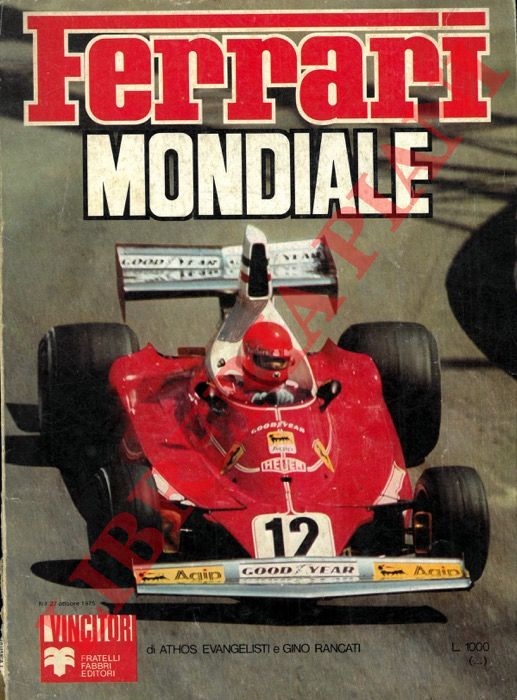 EVANGELISTI Athos - RANCATI Gino - - Ferrari mondiale.