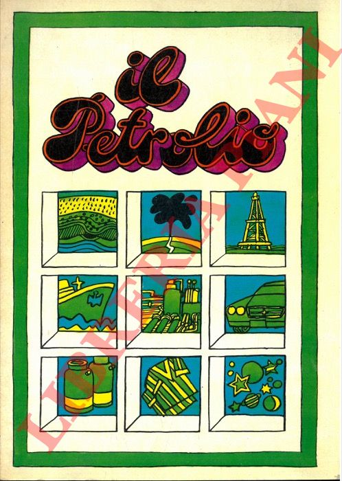 (POLLASTRINI Carlo) - - Il petrolio.