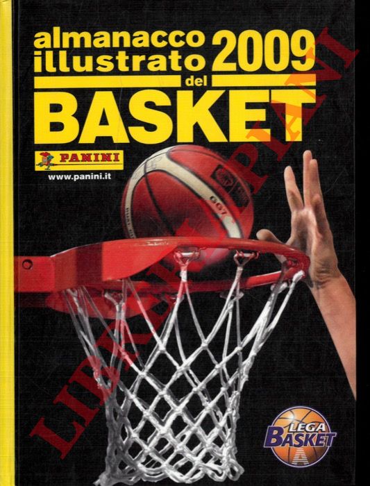 AA. VV. - - Almanacco illustrato del basket.  2009.