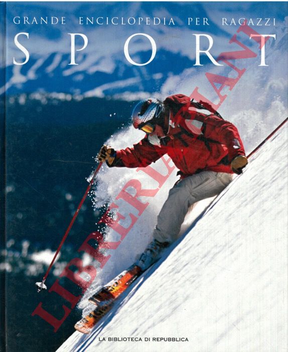 FERRETTI Claudio - - Grande Enciclopedia per ragazzi. Sport.