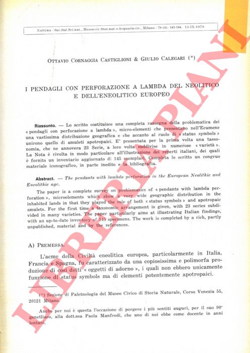 CORNAGGIA CASTIGLIONI Ottavio - CALEGARI Giulio - - I pendagli con perforazione a lmbda del neolitico e dell'eneolitico europeo.