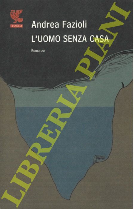 FAZIOLI Andrea - - L'uomo senza casa.
