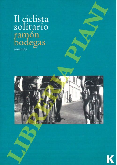 BODEGAS Ramon - - Il ciclista solitario.