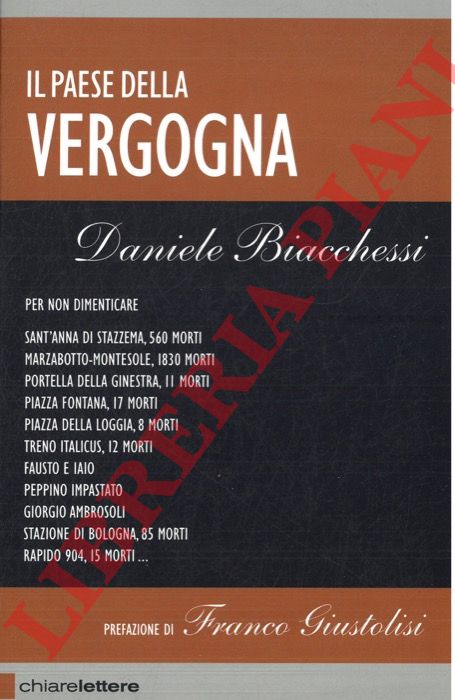 BIACCHESSI Daniele - - Il Paese della vergogna.