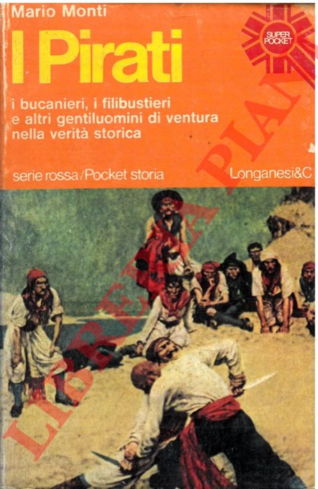 MONTI Mario - - I pirati.