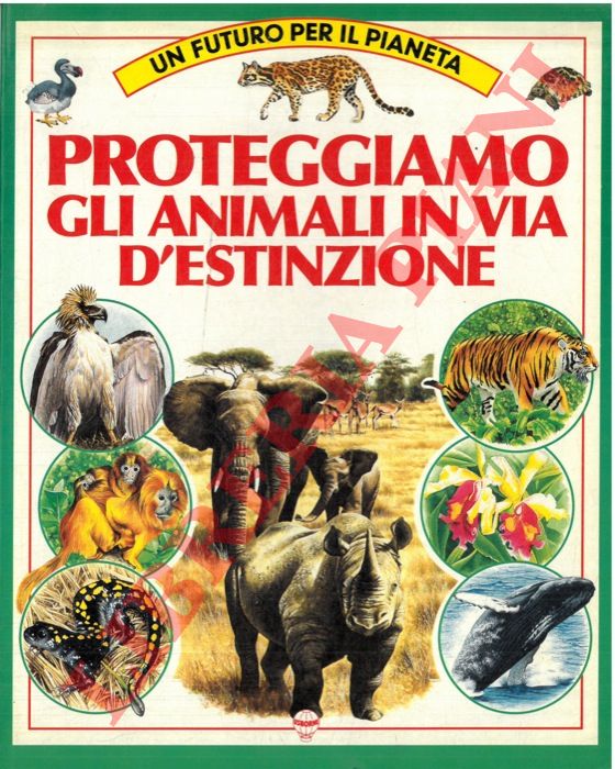 (CARTWRIGHT Mary) - - Proteggiamo gli animali in via d