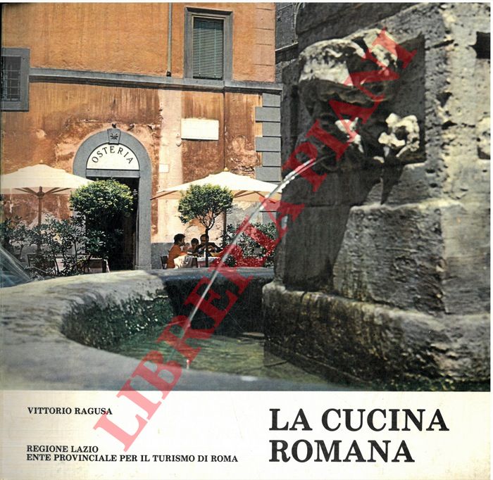 RAGUSA Vittorio - - La cucina romana.