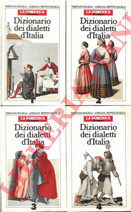 (BOLELLI Tristano - BOLELLI ZEPPINI Adriana) - - Dizionario dei dialetti d'Italia.