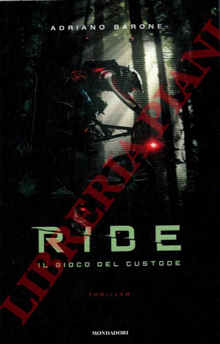 BARONE Adriano - - Ride - Il gioco del custode.