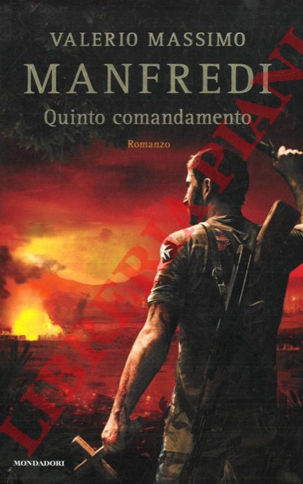 MANFREDI Valerio Massimo - - Quinto Comandamento.