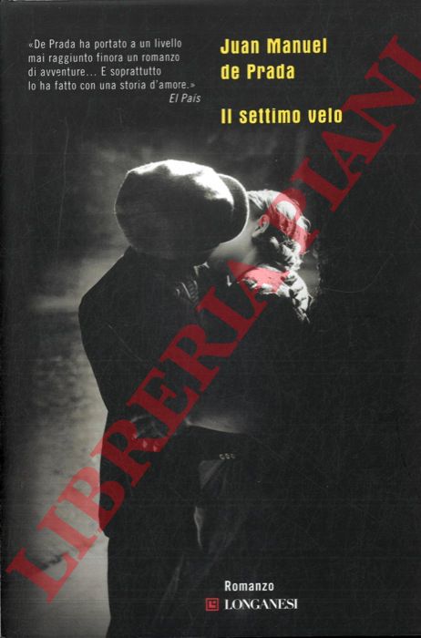 DE PRADA Manuel Juan - - Il settimo velo.