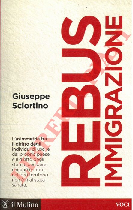 SCIORTINO Giuseppe - - Rebus immigrazione.
