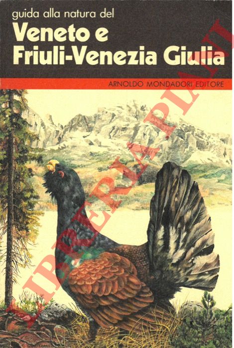 (MASSA Renato) - - Guida alla natura del Veneto e Friuli Venezia Giulia.