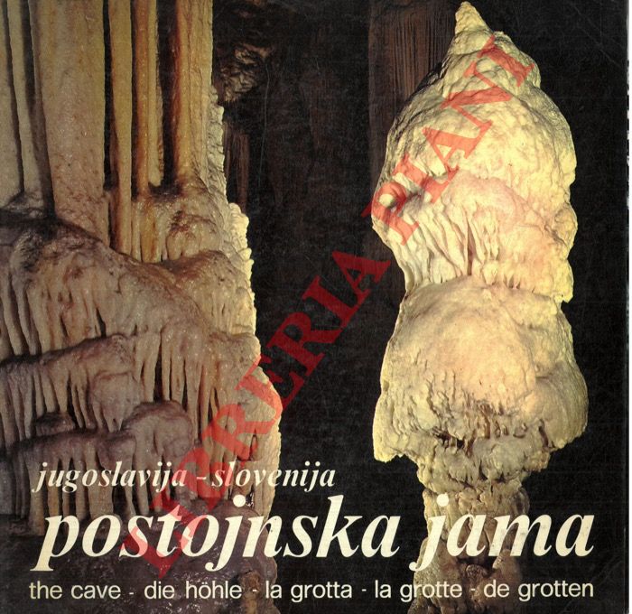 (HABE France) - - Jugoslavija- Slovenija. Postojnska Jama. The Cave, Die Hohle, La Grotta, La Grotte, De Grotten.