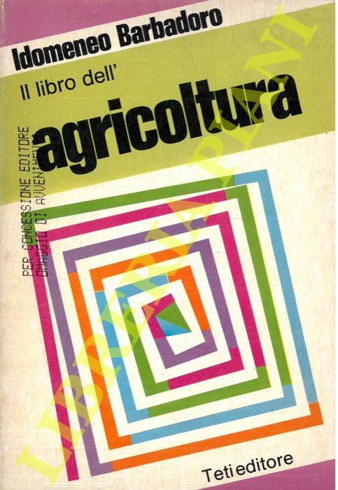 BARBADORO Idomeneo - - Il libro dell'agricoltura.