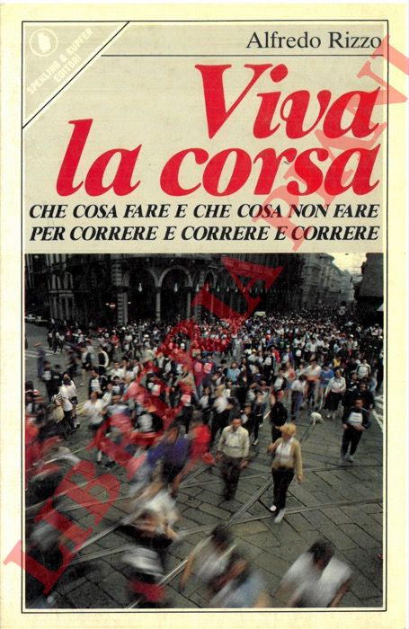 RIZZO Alfredo - - Viva la corsa.