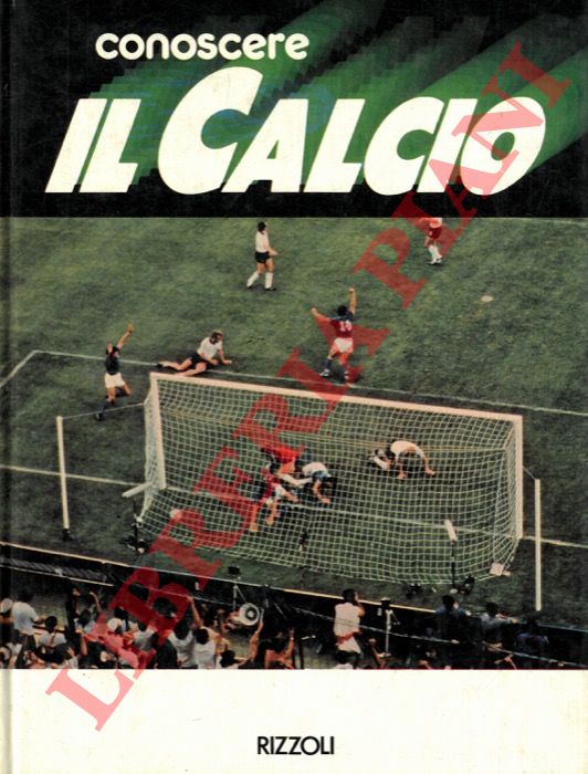 AA. VV. - - Conoscere il calcio.