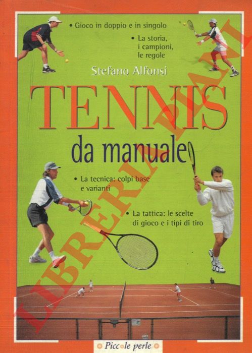 ALFONSI Stefano - - Tennis da manuale.