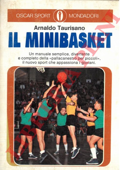TAURISANO Arnaldo - - Il minibasket.