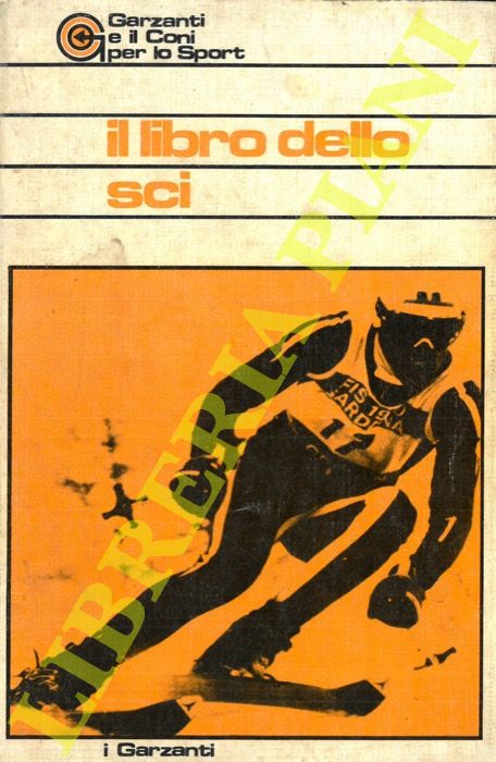 (MARCHELLI Maria Grazia) - - Il libro dello sci.
