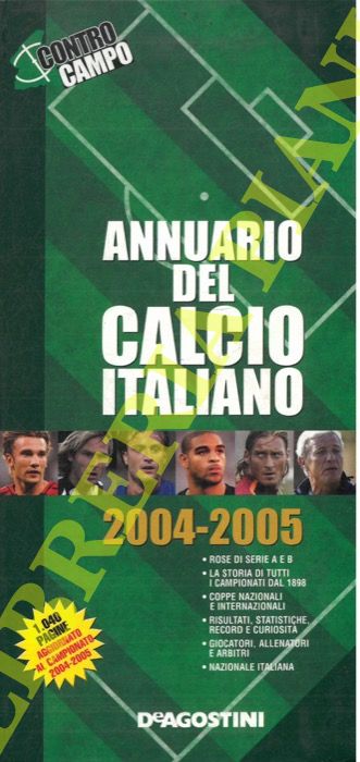 COLOMBERO Bruno - - Annuario del calcio italiano 2004-2005.