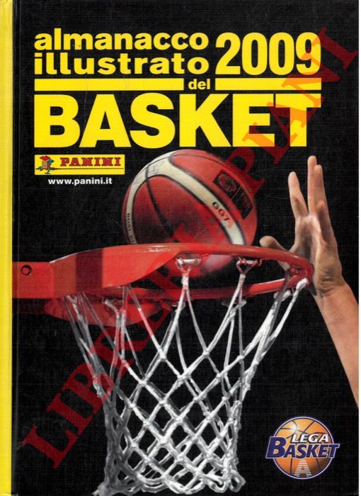 - - Almanacco illustrato del basket 2009.