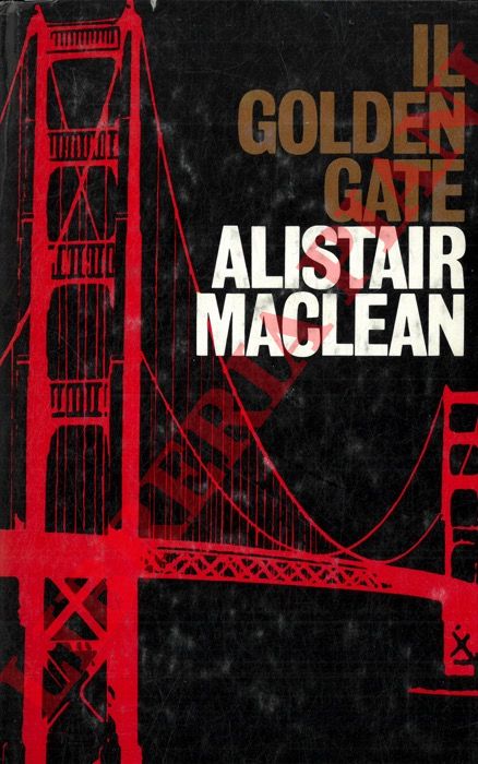 MACLEAN Alistair - - Il Golden Gate.