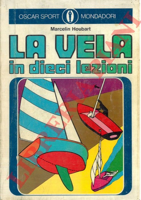 HOUBART Marcelin - - La vela in dieci lezioni.
