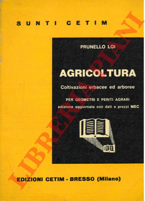 LOI Prunello - - Agricoltura coltivazioni erbacee ed arboree.