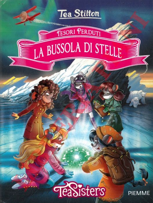 STILTON Tea - - Tesori perduti. La bussola di stelle.