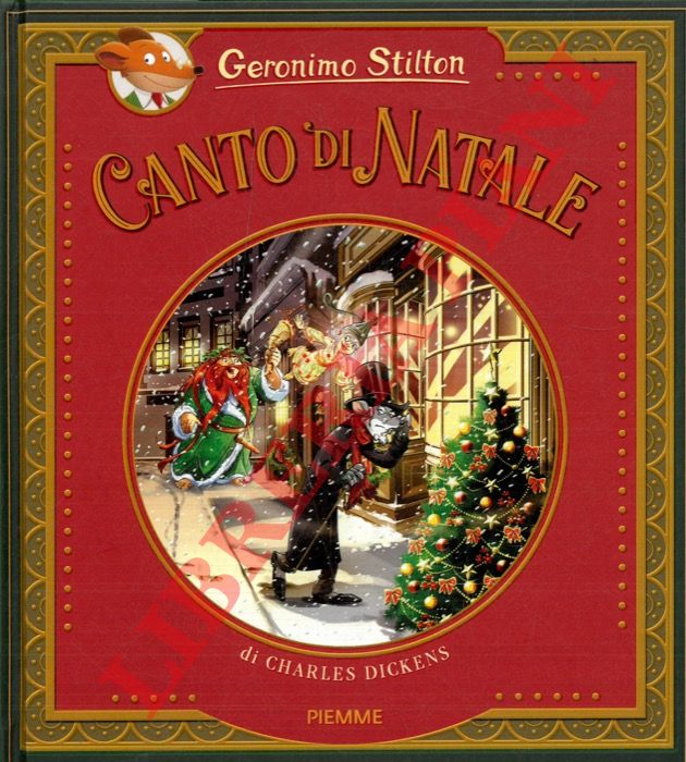 STILTON Geronimo - DICKENS Charles - - Canto di Natale.