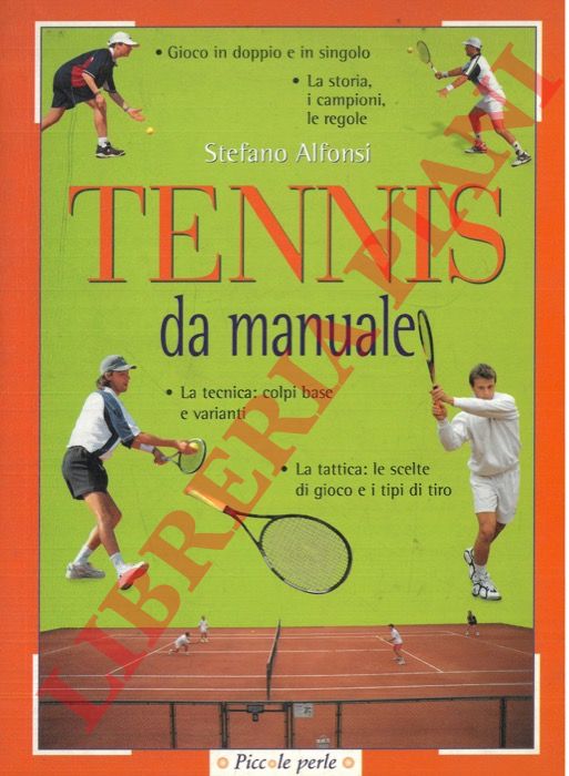 ALFONSI Stefano - - Tennis da manuale.