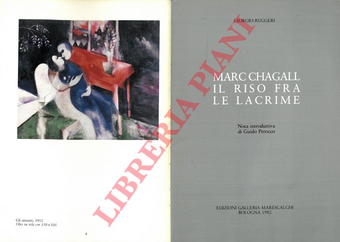 RUGGERI Giorgio - - Marc Chagall. Il riso fra le lacrime.