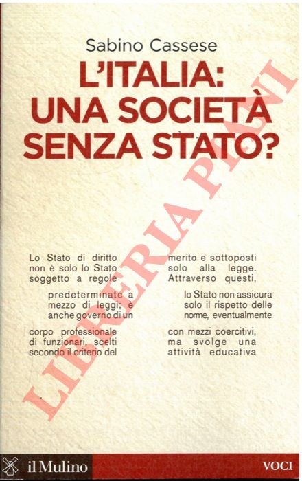 CASSESE Sabino - - L'Italia: una societ senza stato? .
