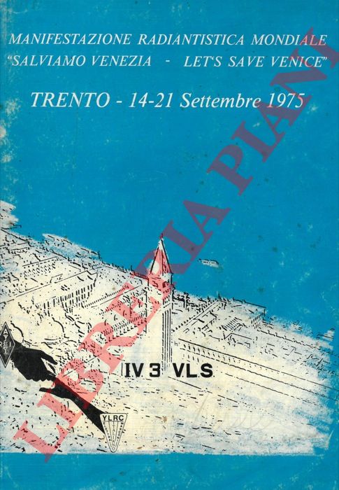 - - Manifestazione Radianistica Mondiale 