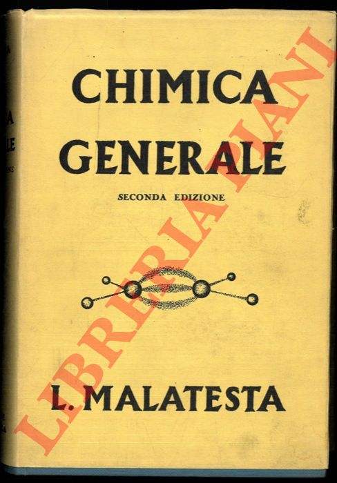 MALATESTA Lamberto - - Chimica generale.