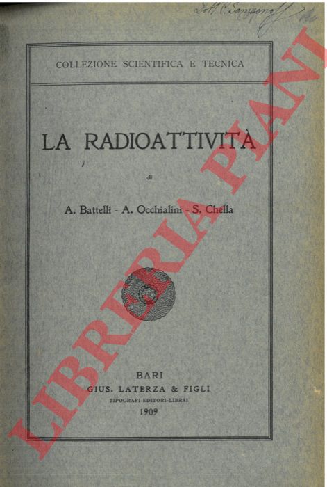 BATTELLI A. - OCCHIALINI A. - CHELLA S. - - La radioattivit.