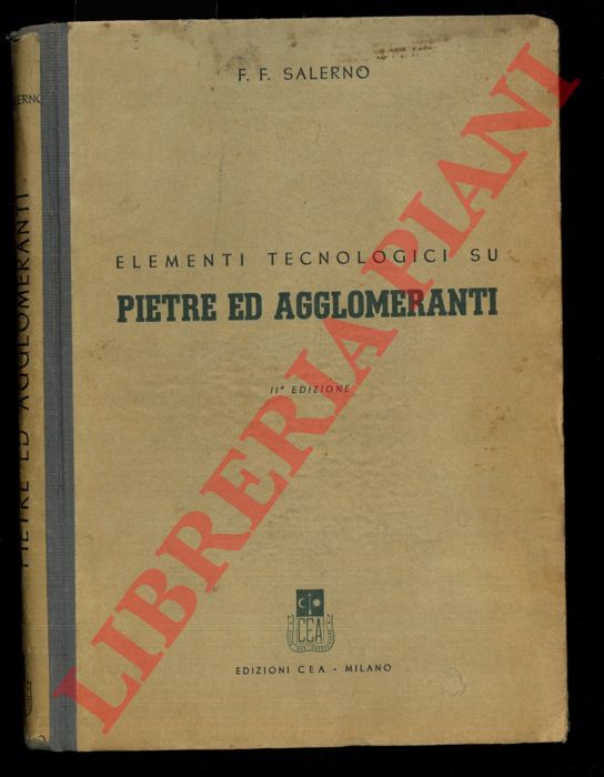 SALERNO F. F. - - Elementi tecnologici su pietre ed agglomerati.