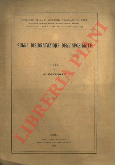 CAVINATO A. - - Sulla disidratazione dell'apofillite.